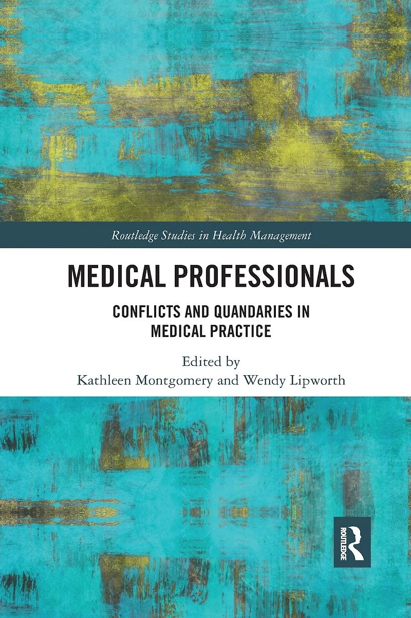 Medical Professionals: Conflicts and Quandaries Practice