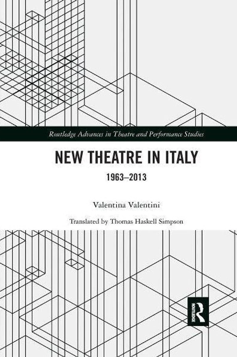 New Theatre Italy: 1963-2013