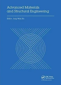 Advanced Materials and Structural Engineering: Proceedings of the International Conference on Engineering Technology (ICAMEST 2015), April 25-26, 2015, Qingdao, China
