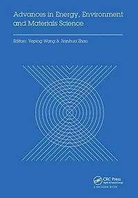 Advances Energy, Environment and Materials Science: Proceedings of the International Conference on Science (EEMS 2015), Guanghzou, P.R. China, August 25-26, 2015