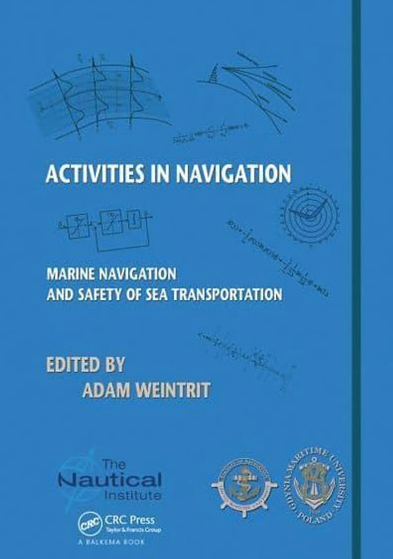 Activities Navigation: Marine Navigation and Safety of Sea Transportation