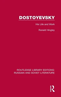 Dostoyevsky: His Life and Work