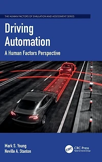 Driving Automation: A Human Factors Perspective