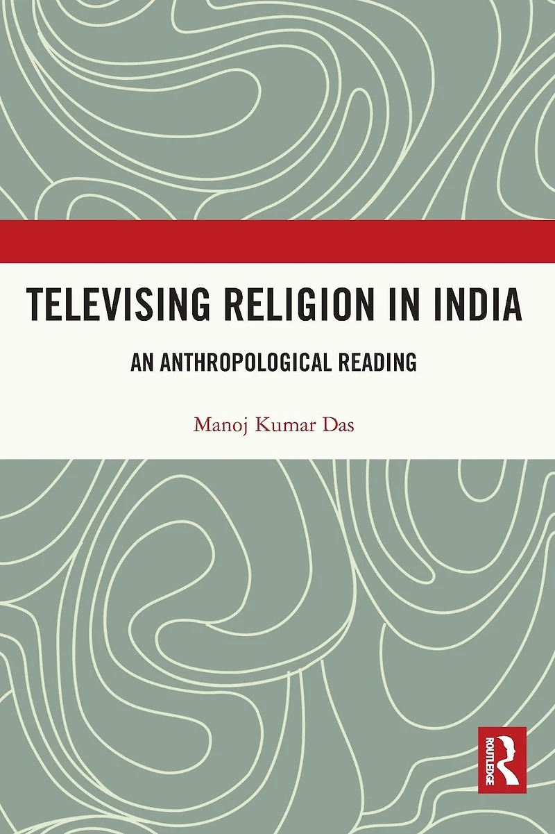 Televising Religion India: An Anthropological Reading