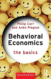 Behavioral Economics: The Basics