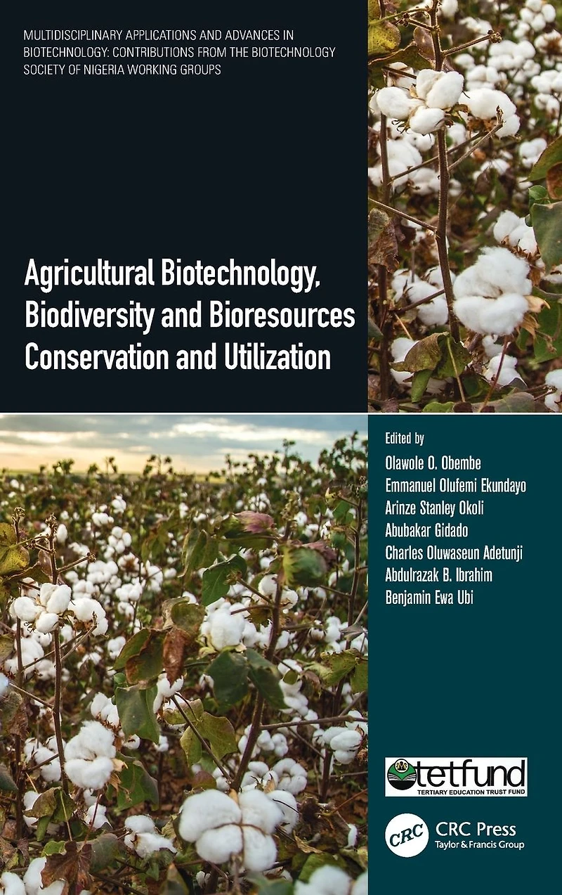 Agricultural Biotechnology, Biodiversity and Bioresources Conservation Utilization