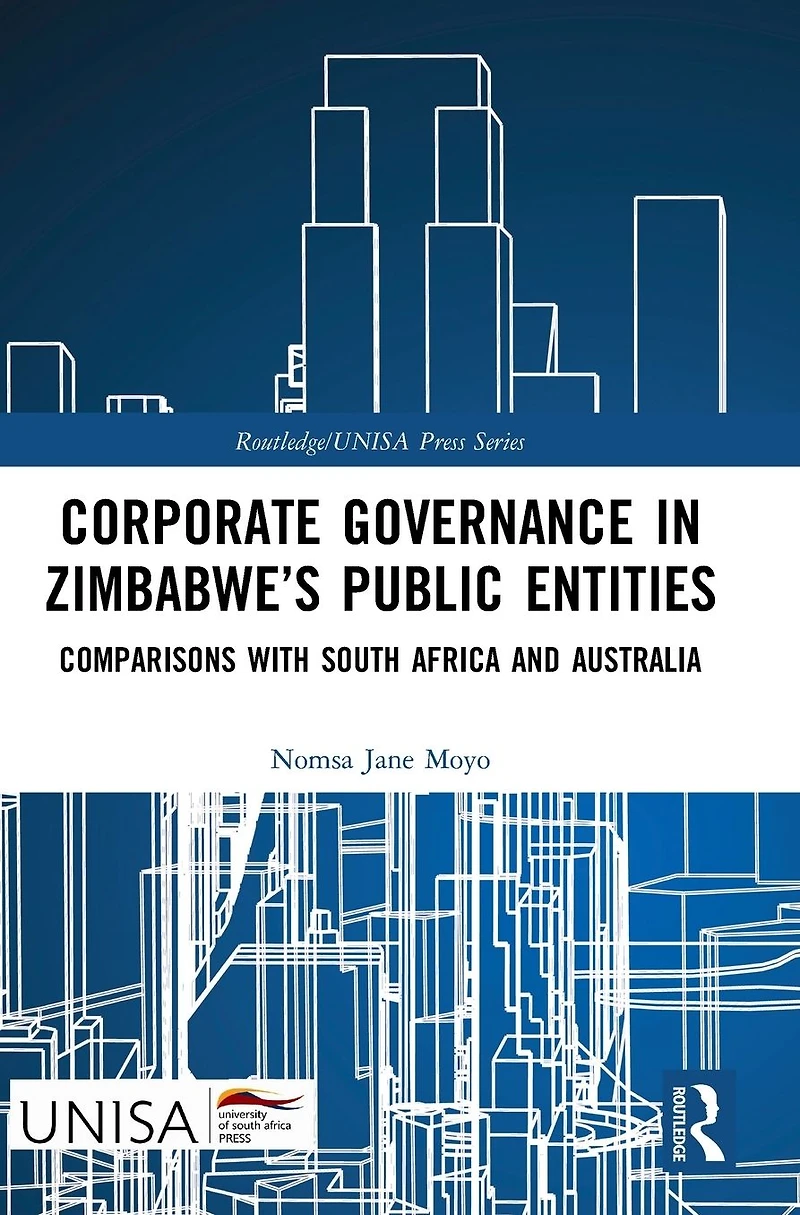 Corporate Governance Zimbabwe's Public Entities: Comparisons with South Africa and Australia