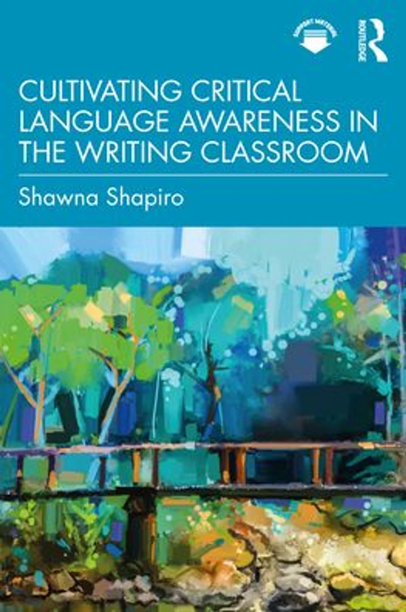 Cultivating Critical Language Awareness the Writing Classroom