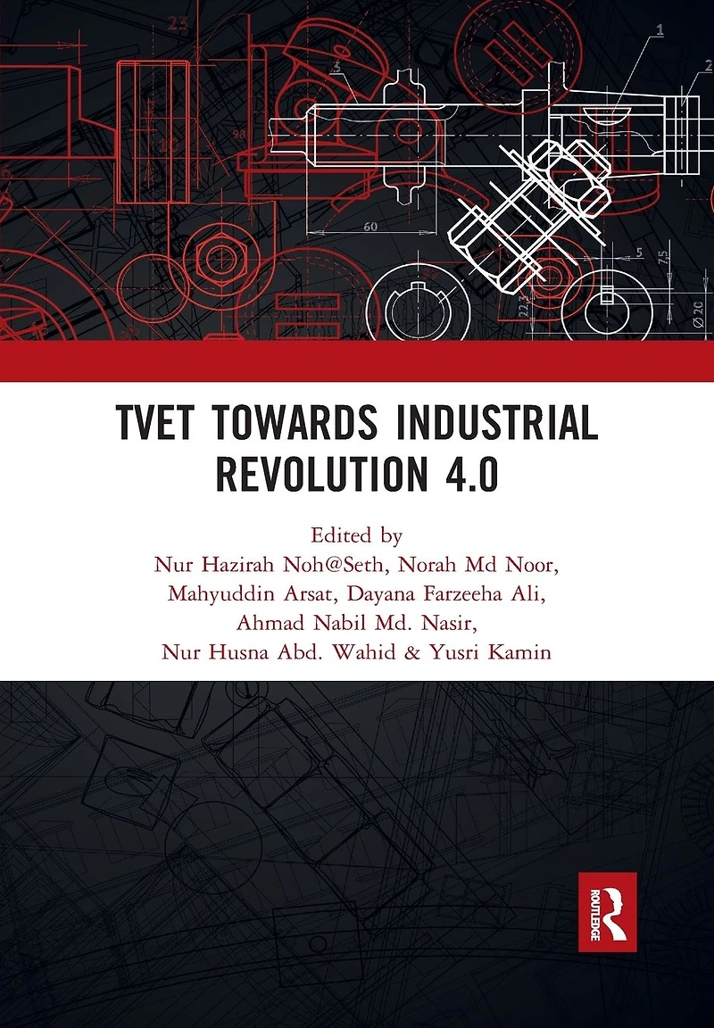 TVET Towards Industrial Revolution 4.0: Proceedings of the Technical and Vocational Education Training International Conference (TVETIC 2018), November 26-27, 2018, Johor Bahru, Malaysia