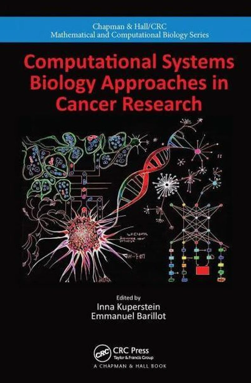 Computational Systems Biology Approaches Cancer Research