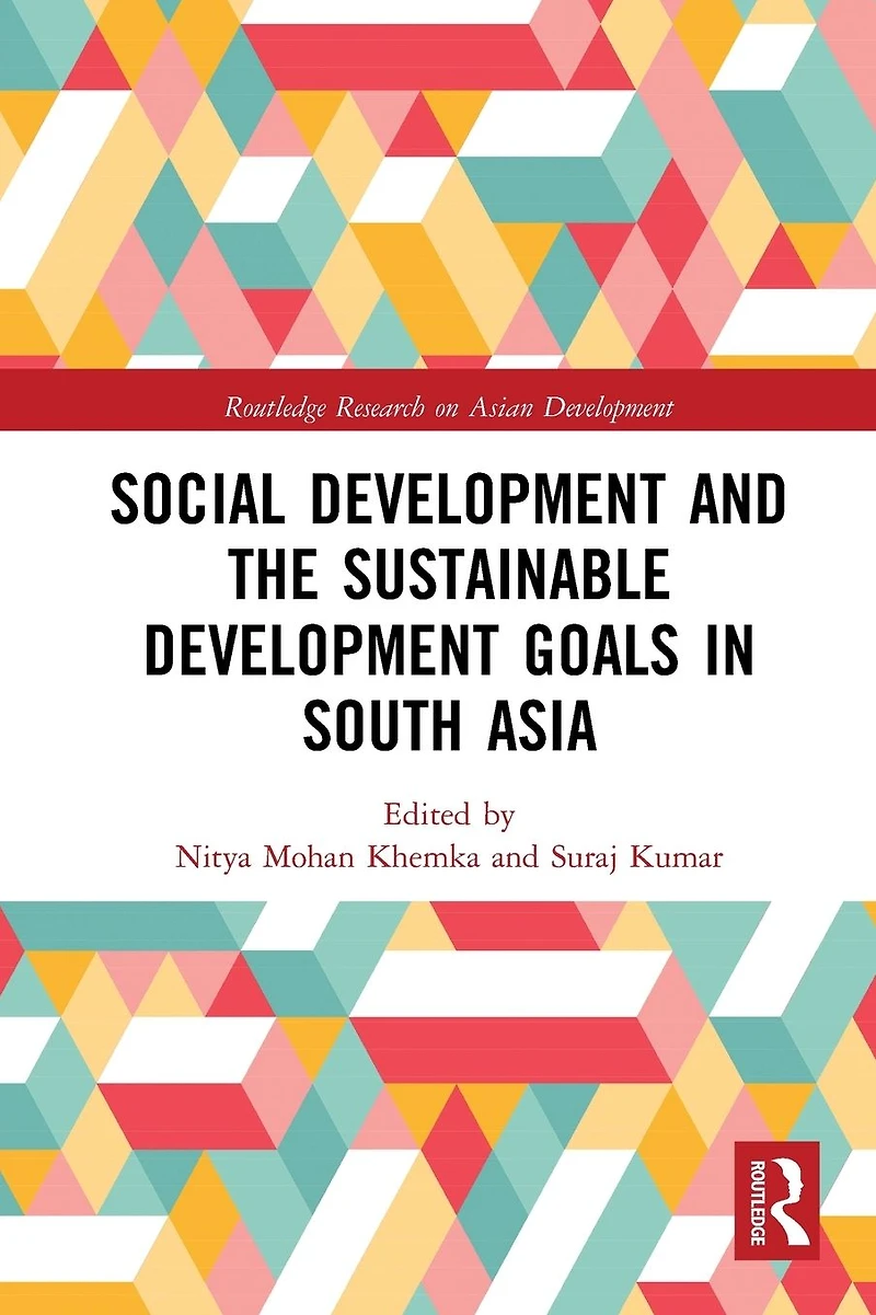 Social Development and the Sustainable Goals South Asia