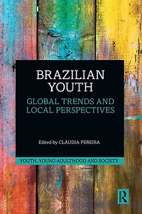 Brazilian Youth: Global Trends and Local Perspectives