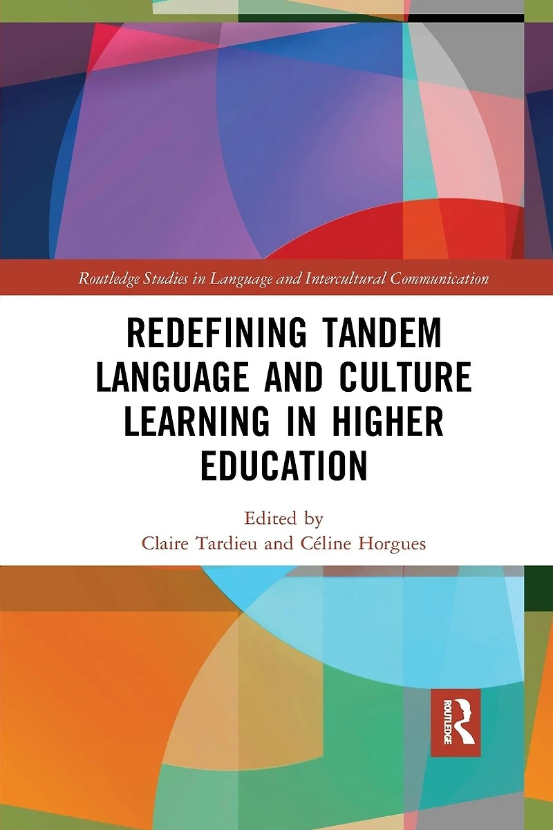 Redefining Tandem Language and Culture Learning Higher Education
