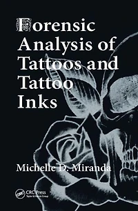 Forensic Analysis of Tattoos and Tattoo Inks