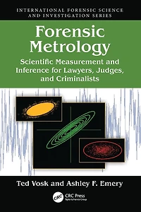 Forensic Metrology: Scientific Measurement and Inference for Lawyers, Judges, Criminalists