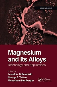 Magnesium and Its Alloys: Technology Applications