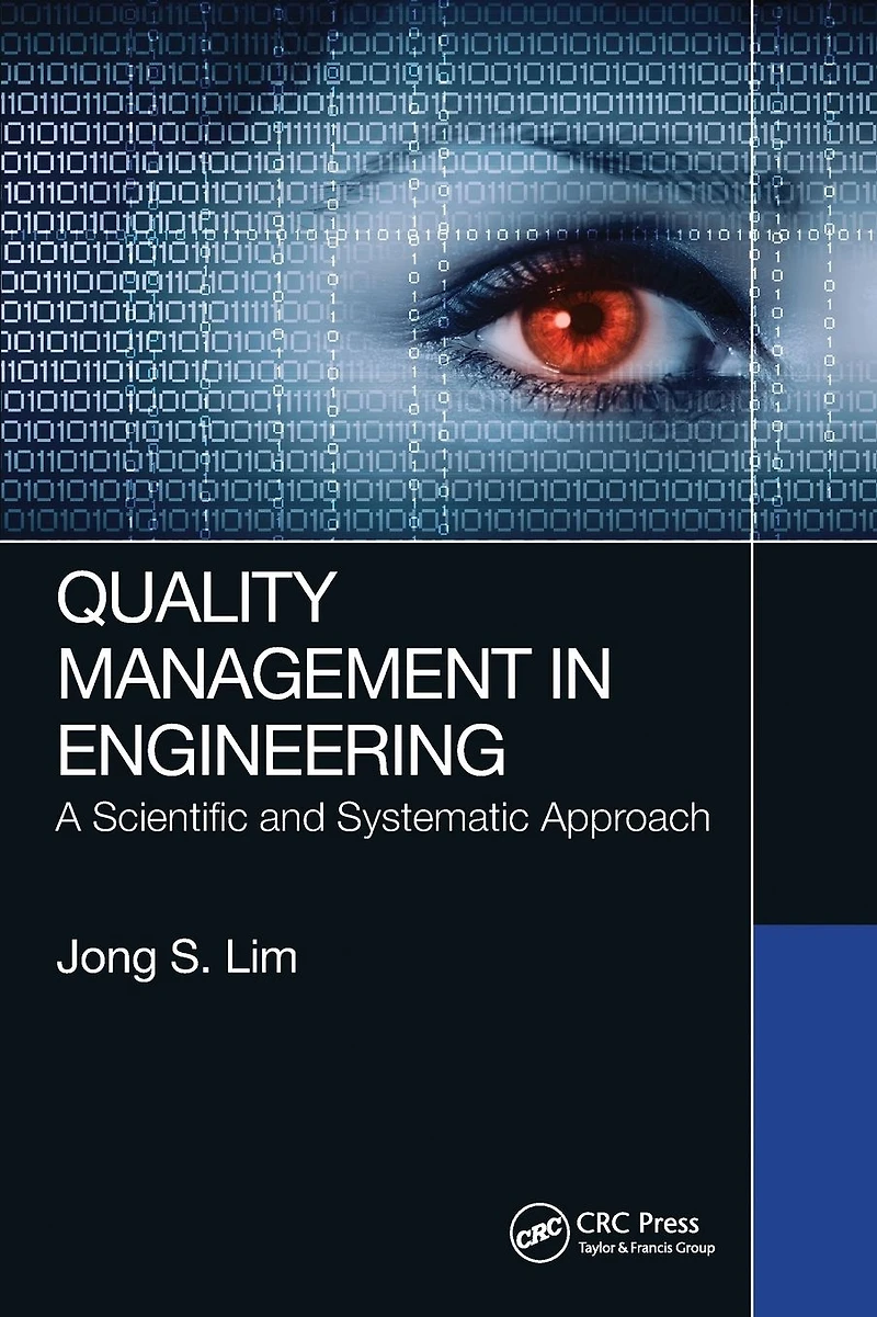 Quality Management Engineering: A Scientific and Systematic Approach