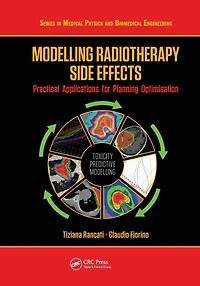 Modelling Radiotherapy Side Effects: Practical Applications for Planning Optimisation