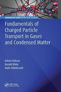 Fundamentals of Charged Particle Transport Gases and Condensed Matter