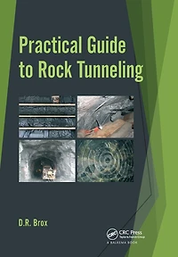 Practical Guide to Rock Tunneling