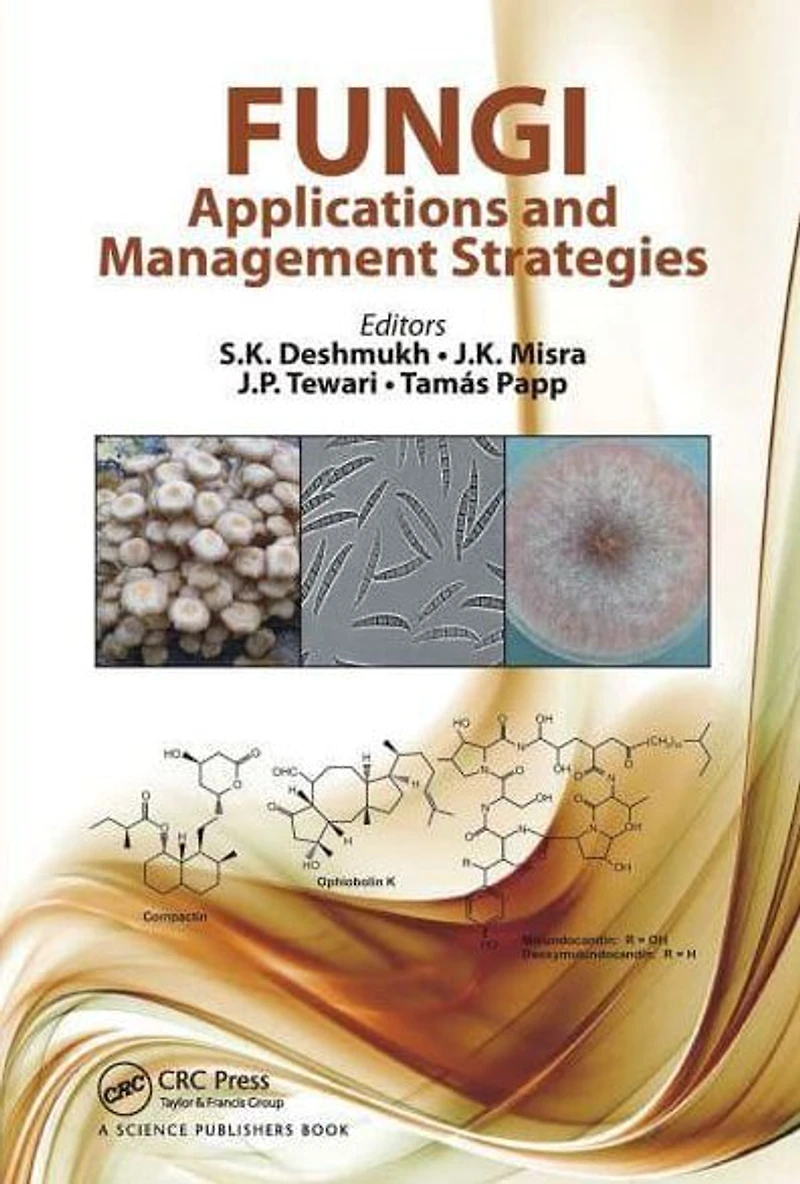 Fungi: Applications and Management Strategies