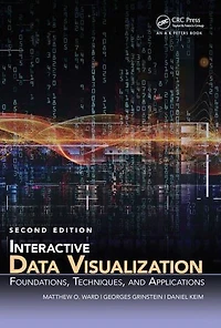 Interactive Data Visualization: Foundations, Techniques, and Applications, Second Edition