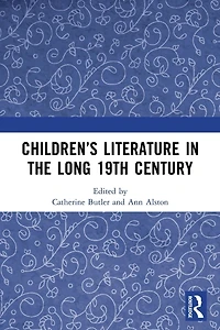 Children's Literature the Long 19th Century