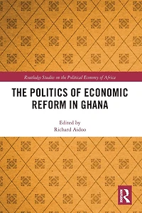 The Politics of Economic Reform Ghana