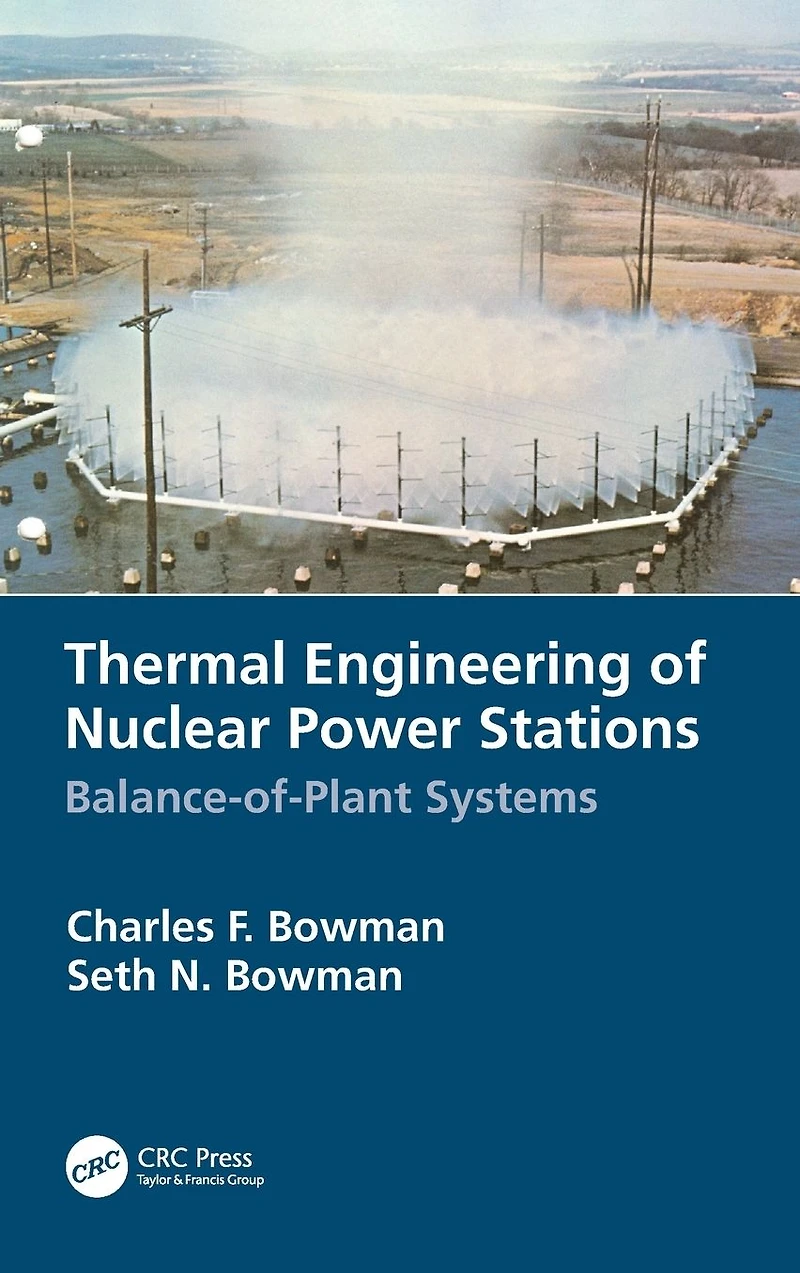 Thermal Engineering of Nuclear Power Stations: Balance-of-Plant Systems