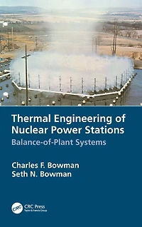 Thermal Engineering of Nuclear Power Stations: Balance-of-Plant Systems