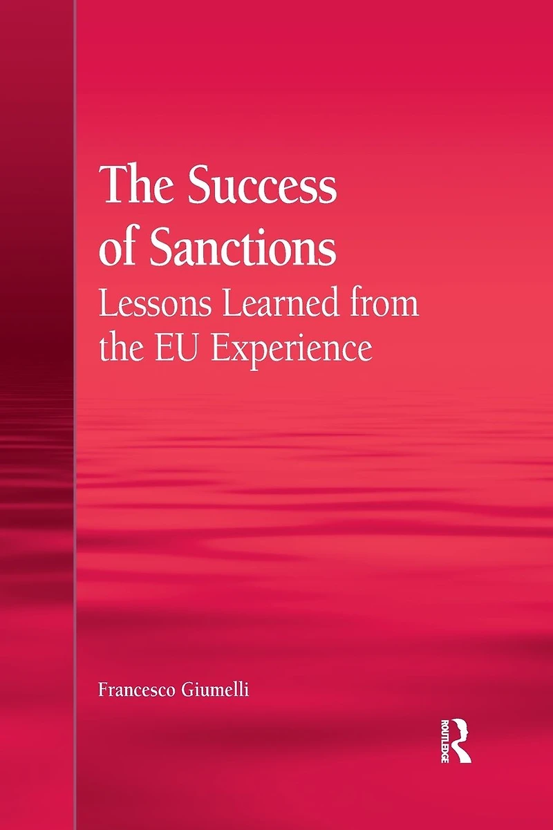 the Success of Sanctions: Lessons Learned from EU Experience
