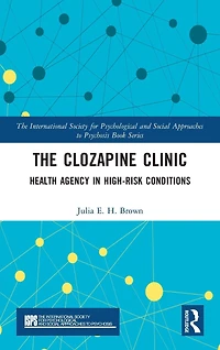 The Clozapine Clinic: Health Agency High-Risk Conditions