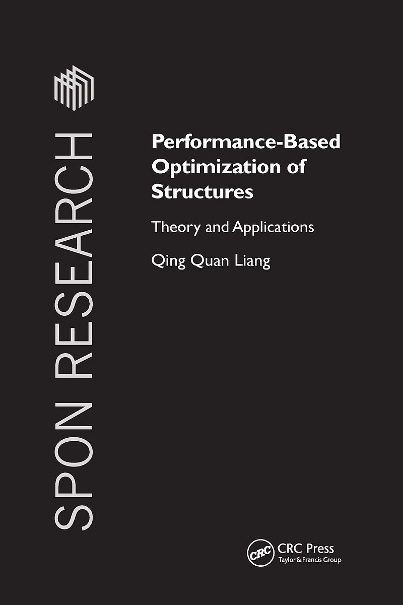 Performance-Based Optimization of Structures: Theory and Applications