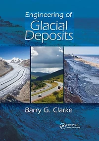 Engineering of Glacial Deposits