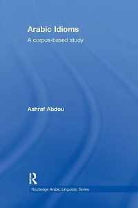 Arabic Idioms: A Corpus Based Study