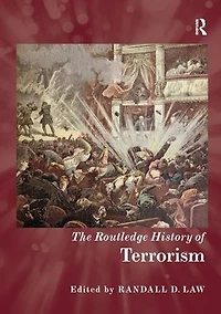 The Routledge History of Terrorism
