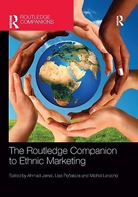 The Routledge Companion to Ethnic Marketing