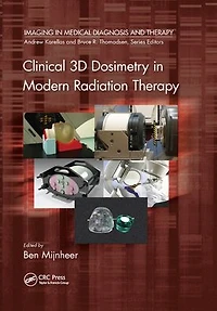 Clinical 3D Dosimetry Modern Radiation Therapy