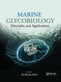 Marine Glycobiology: Principles and Applications
