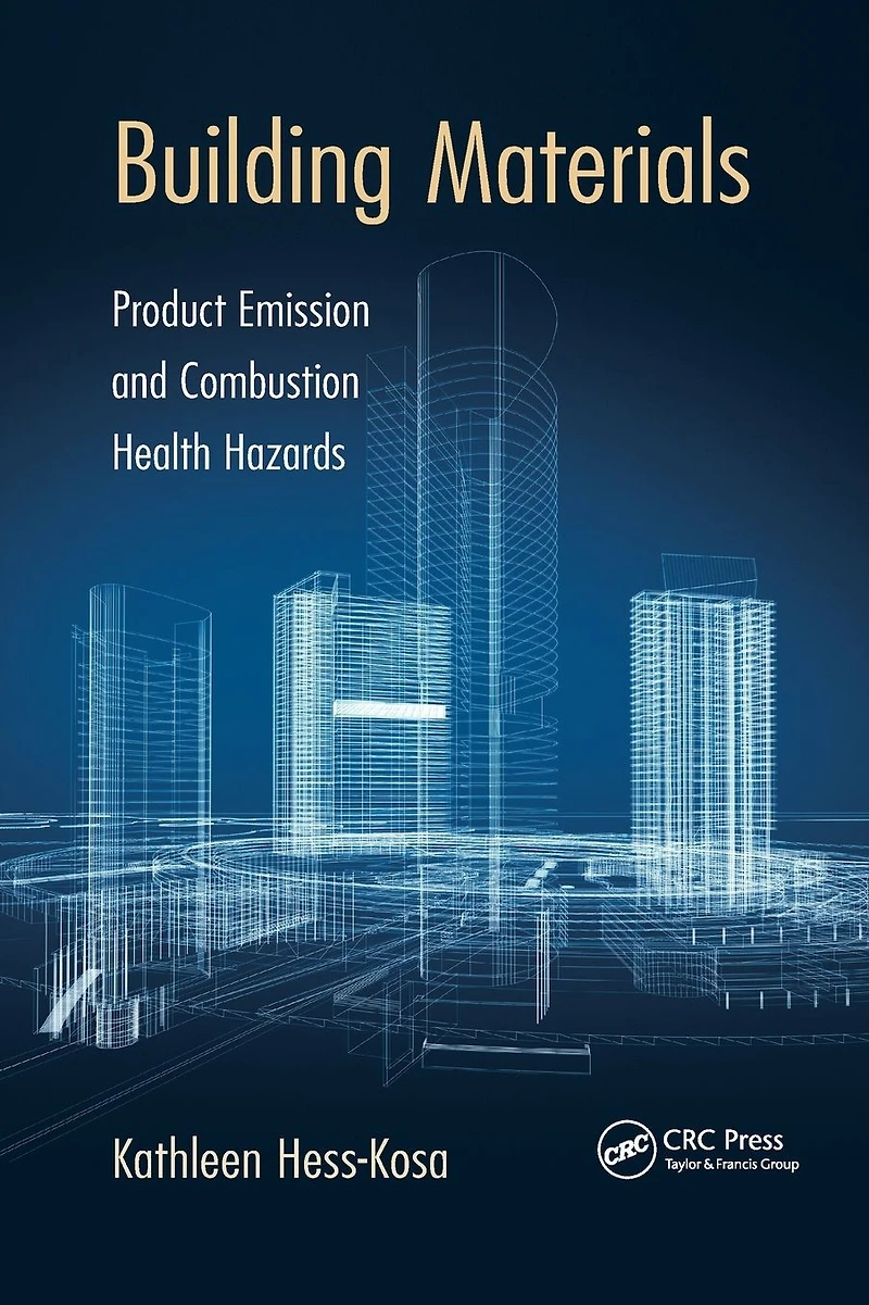 Building Materials: Product Emission and Combustion Health Hazards