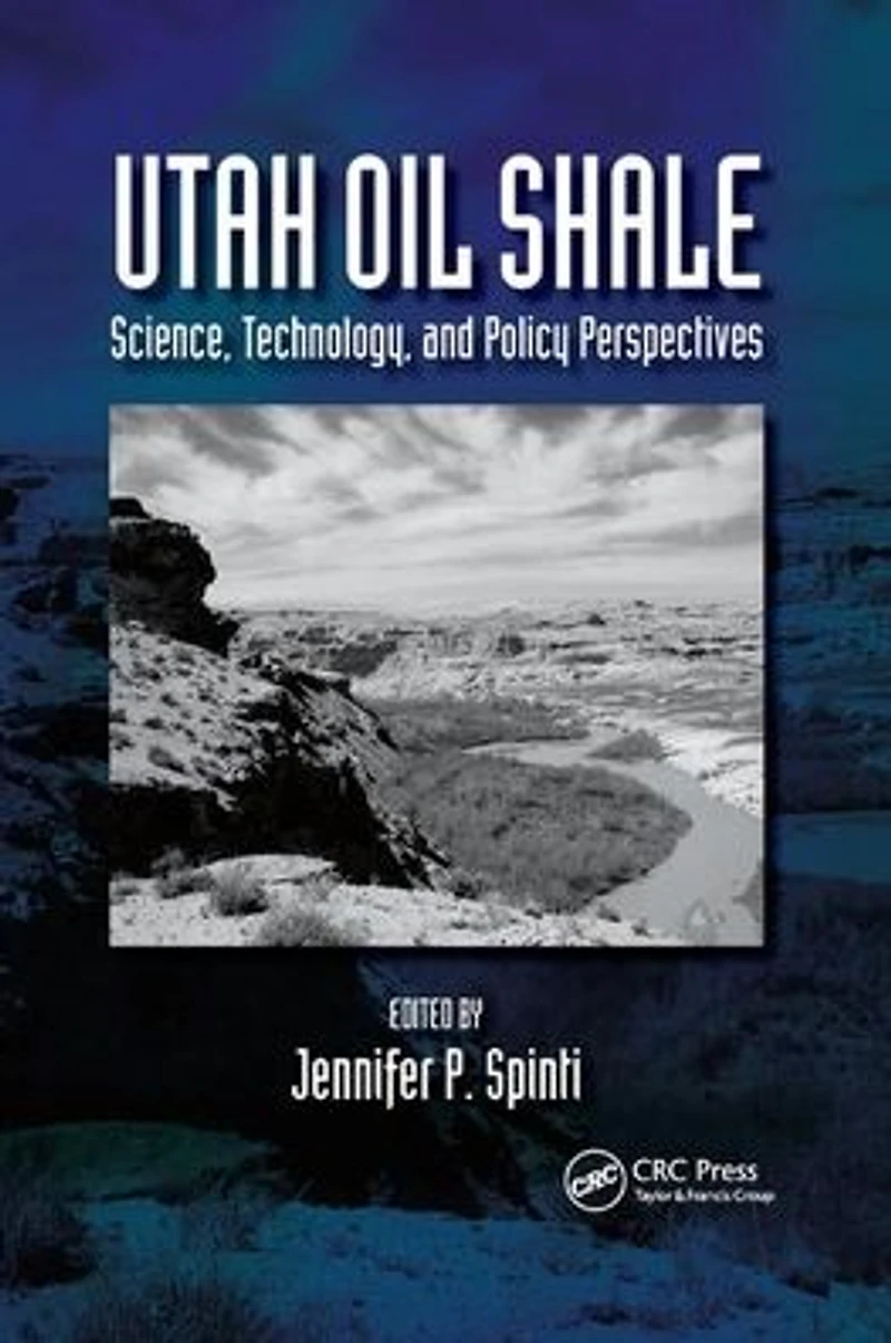 Utah Oil Shale: Science, Technology, and Policy Perspectives
