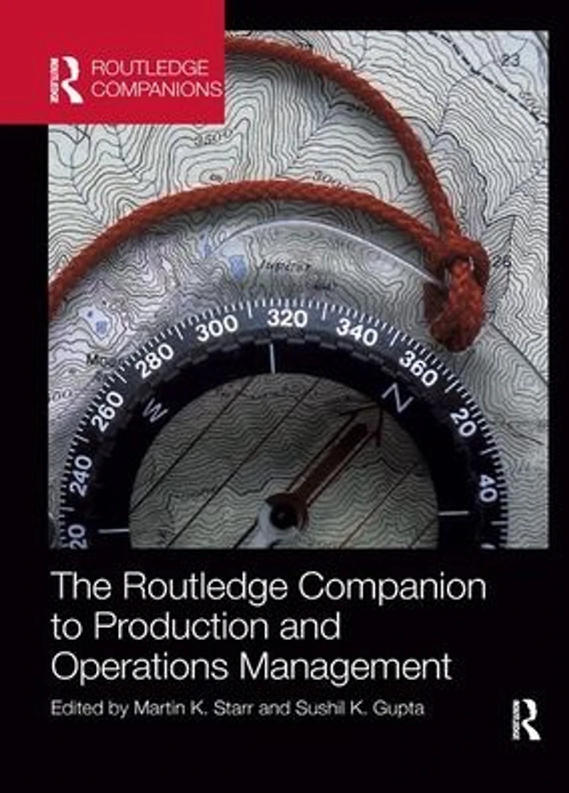 The Routledge Companion to Production and Operations Management