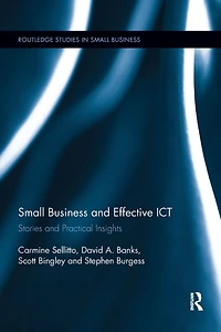 Small Businesses and Effective ICT: Stories Practical Insights