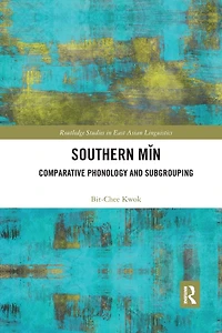 Southern Min: Comparative Phonology and Subgrouping