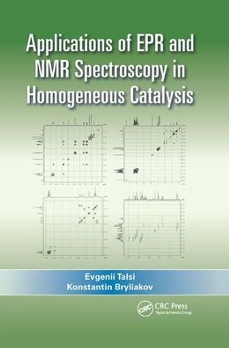 Applications of EPR and NMR Spectroscopy Homogeneous Catalysis