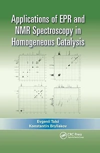 Applications of EPR and NMR Spectroscopy Homogeneous Catalysis