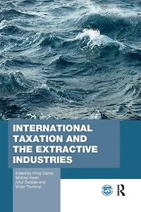 International Taxation and the Extractive Industries