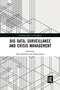 Big Data, Surveillance and Crisis Management