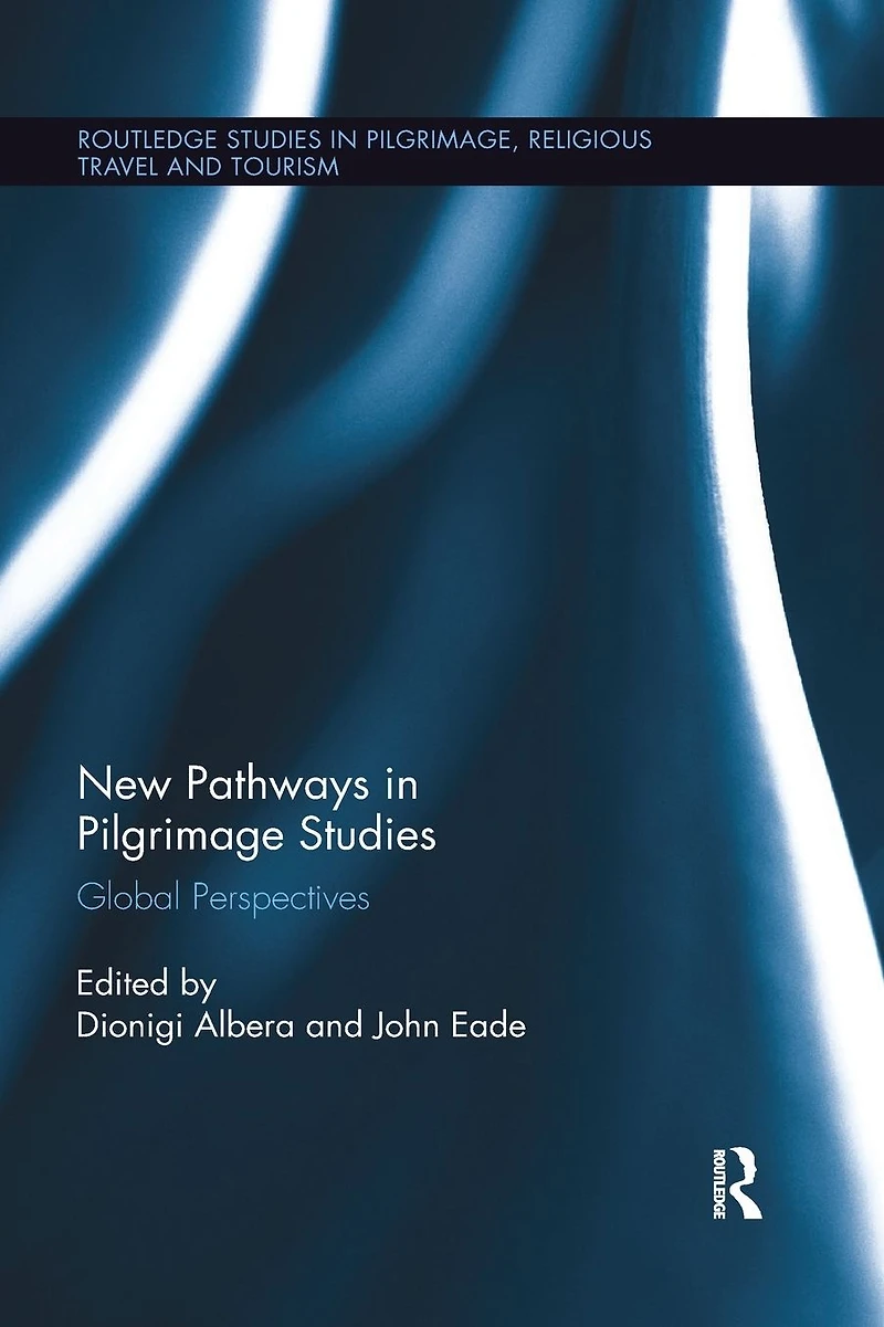 New Pathways Pilgrimage Studies: Global Perspectives