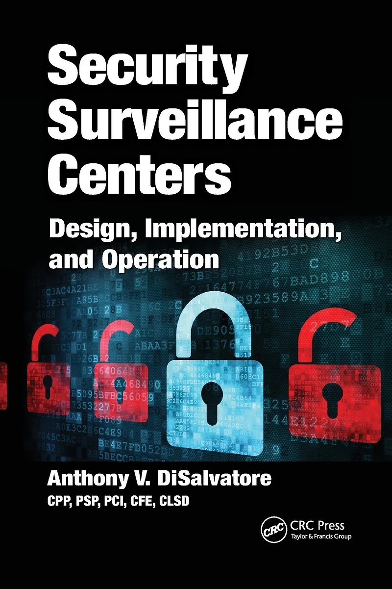 Security Surveillance Centers: Design, Implementation, and Operation